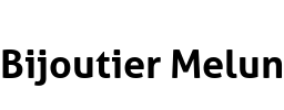 Bijoutier Melun